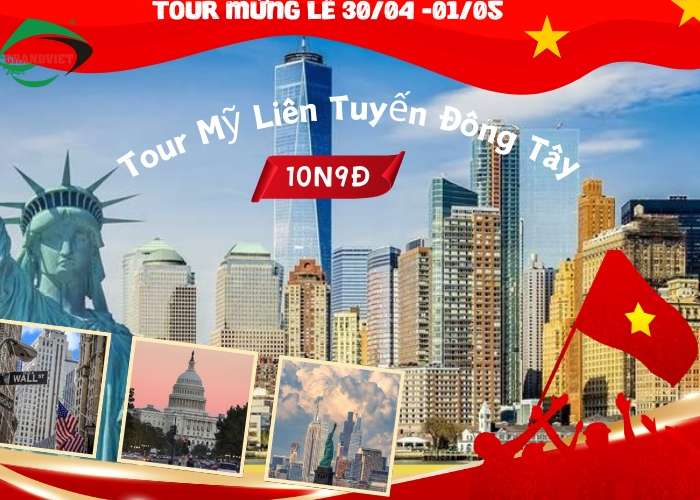 Du Lịch Mỹ Liên Tuyến Đông - Tây 10 Ngày 9 Đêm Dịp Lễ 30/4